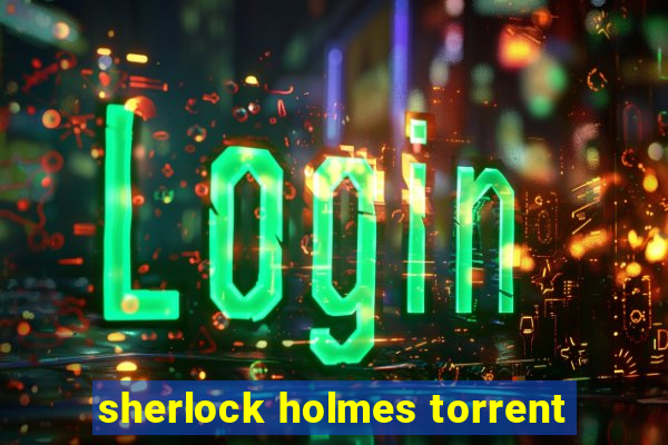 sherlock holmes torrent